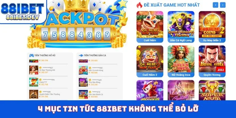 4 mục tin tức 88IBET không thể bỏ lỡ