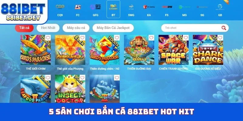 5 sân chơi bắn cá 88IBET hot hit