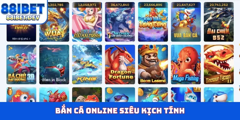 Bắn cá online siêu kịch tính