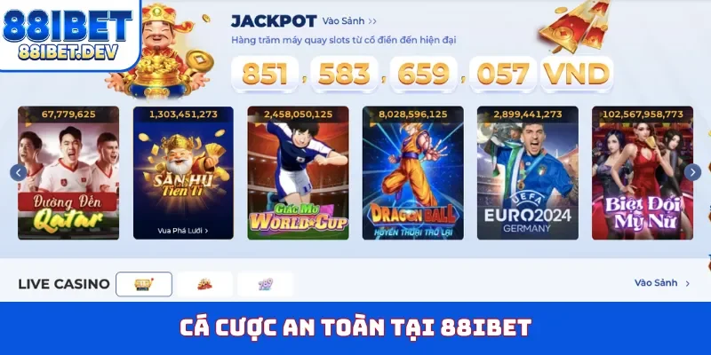 Cá cược an toàn tại 88ibet