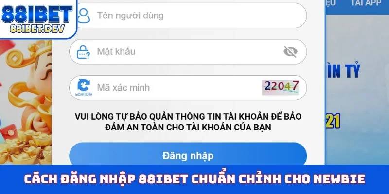 Cách đăng nhập 88IBET chuẩn chỉnh cho newbie