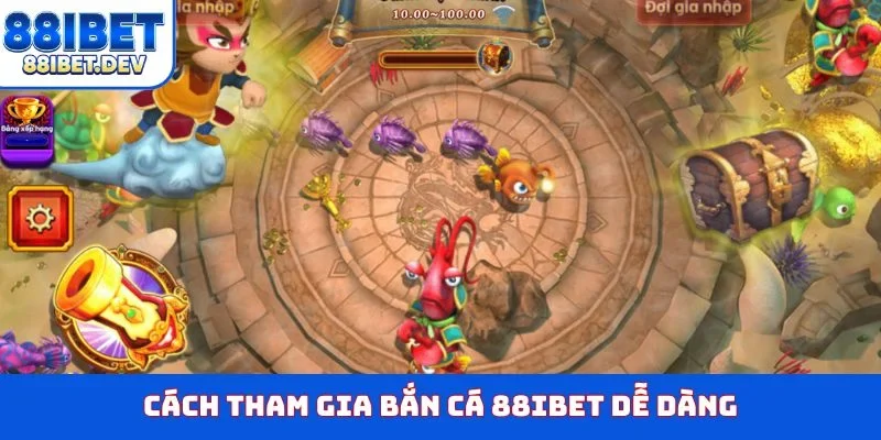 Cách tham gia bắn cá 88IBET dễ dàng