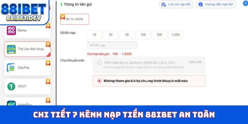 Chi tiết 7 kênh nạp tiền 88IBET an toàn