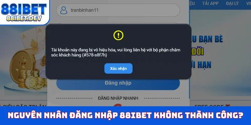 Nguyên nhân đăng nhập 88IBET không thành công?