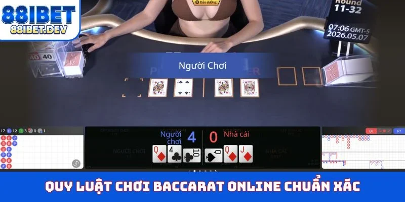 Quy luật chơi Baccarat online chuẩn xác